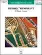 Heroes Triumphant Concert Band sheet music cover